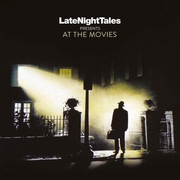 LATE NIGHT TALES: AT THE MOVIES