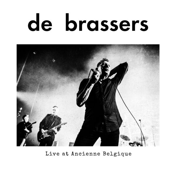 LIVE AT ANCIENNE BELGIQUE