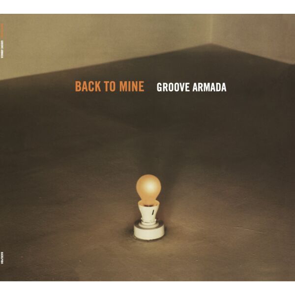 GROOVE ARMADA: BACK TO MINE