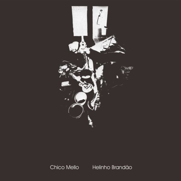 CHICO MELLO / HELINHO BRANDÃO