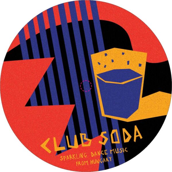 CLUB SODA - SPARKLING DANCE MUSIC FROM HUNGARY EP