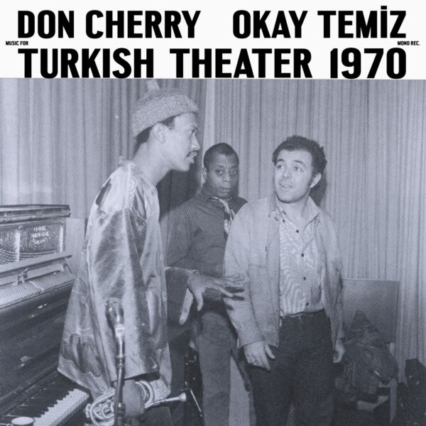 MUSIC FOR TURKISH THEATER 1970