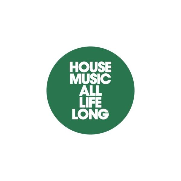 HOUSE MUSIC ALL LIFE LONG EP 2