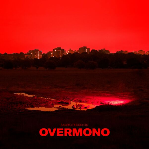 FABRIC PRESENTS OVERMONO (2LP