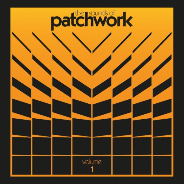 THE SOUNDS OF PATCHWORK VOL. 1