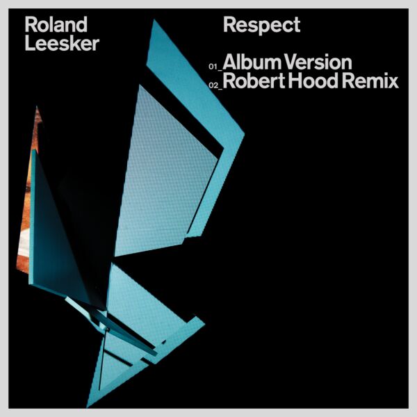 RESPECT (+ ROBERT HOOD REMIX)