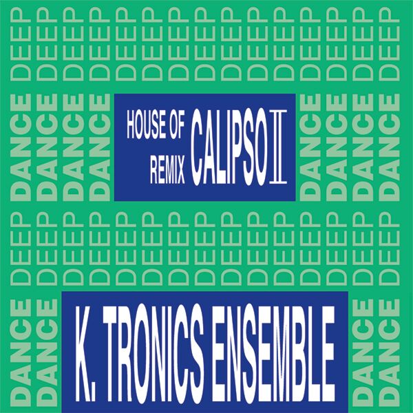 HOUSE OF CALYPSO II REMIX