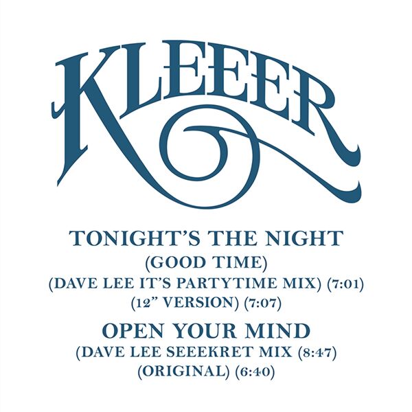 TONIGHT'S THE NIGHT (GOOD TIME) / OPEN YOUR MIND