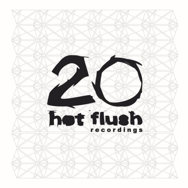 20 (HOTFLUSH 20TH YEAR ANNIVERSARY COMPILATION)