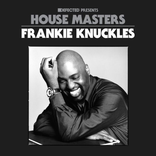 DEFECTED PRESENTS HOUSE MASTERS - FRANKIE KNUCKLES - VOLUME TWO