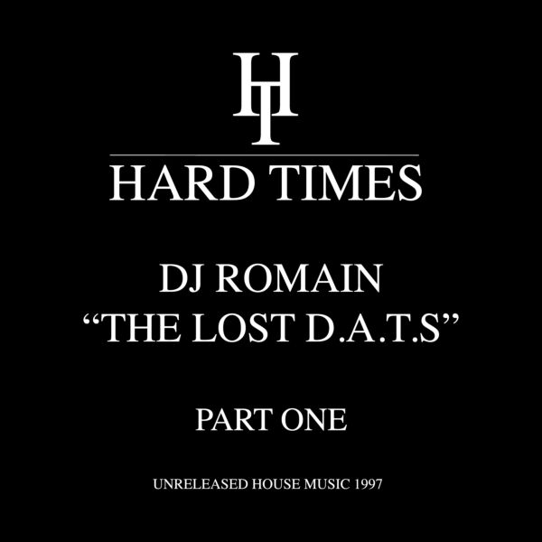 THE LOST D.A.T.S. PART 1 - UNRELEASED HOUSE MUSIC 1997