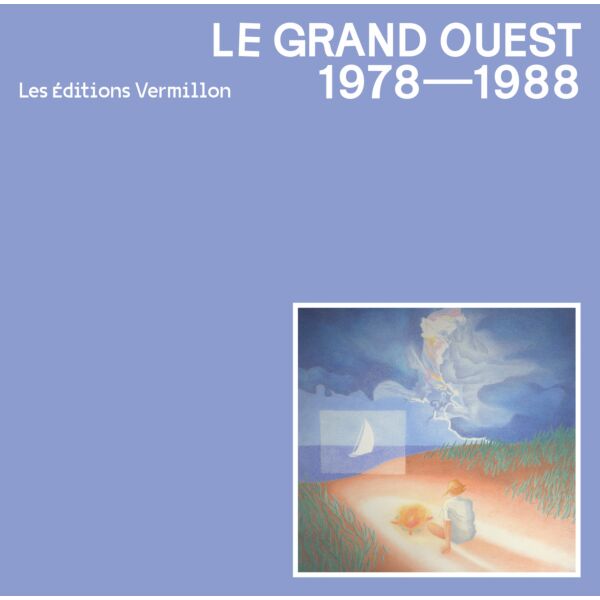 LE GRAND OUEST 1978-1988