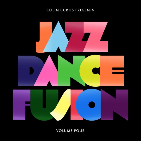 COLIN CURTIS PRESENTS JAZZ DANCE FUSION VOL. 4 (PART 1)