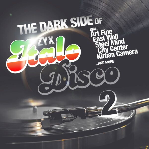 THE DARK SIDE OF ITALO DISCO VOL. 2